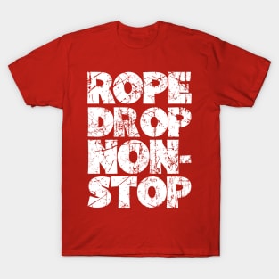 Rope Drop Non-Stop Retro Vintage Distressed T-Shirt